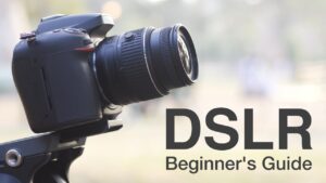 Dslr cameras guide